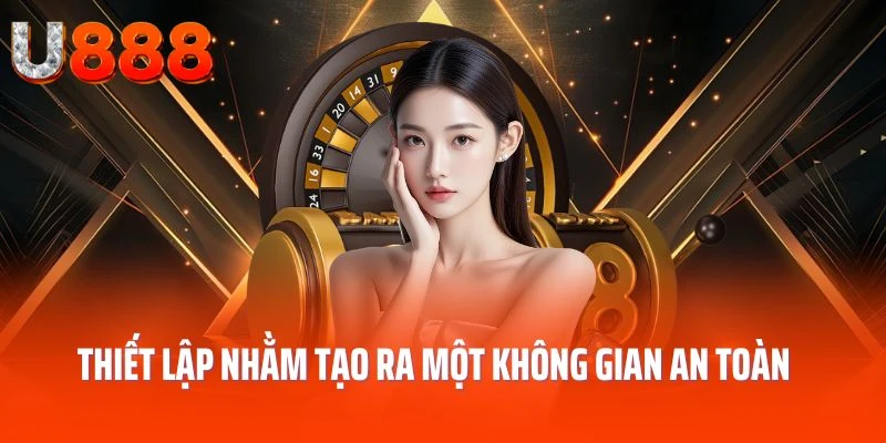 dieu-khoan-dieu-kien-u888-thiet-lap-khong-gian