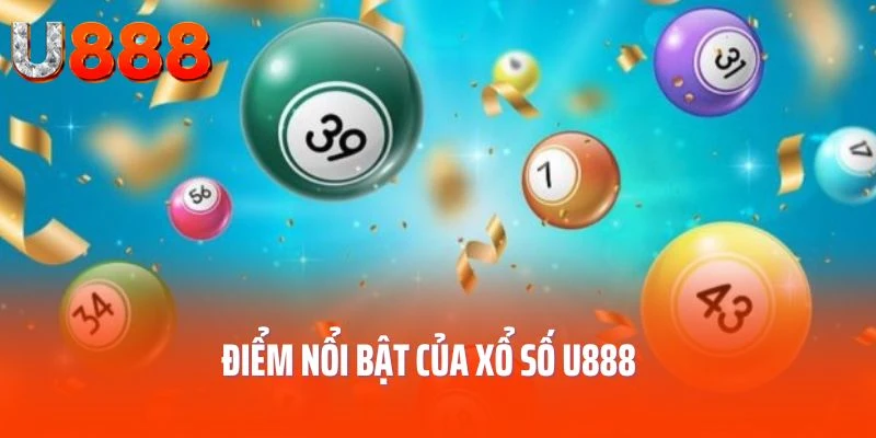 xo-so-u888-diem-noi-bat